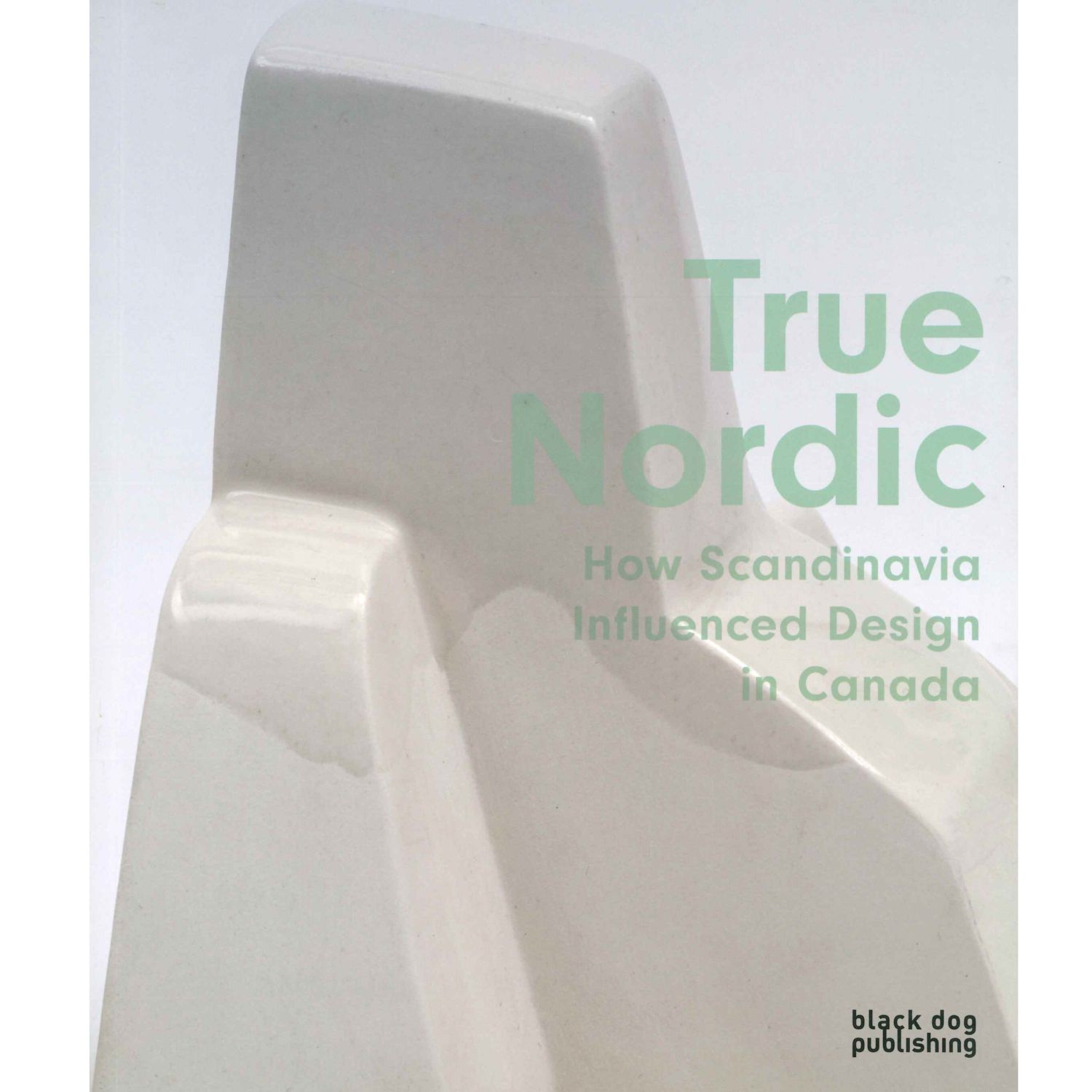Exhibition Catalogue: True Nordic How Scandinavia Influenced Design Product Image 1 of 4